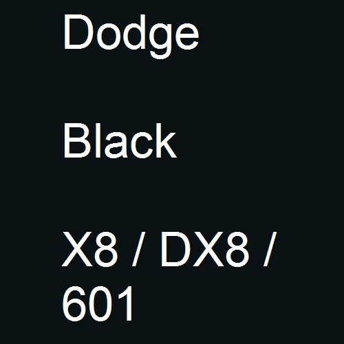 Dodge, Black, X8 / DX8 / 601.